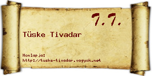 Tüske Tivadar névjegykártya